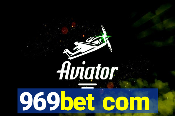 969bet com